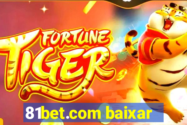 81bet.com baixar